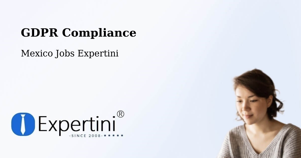 EU GDPR Compliance Statement – Pasaje - Mexico Jobs Expertini