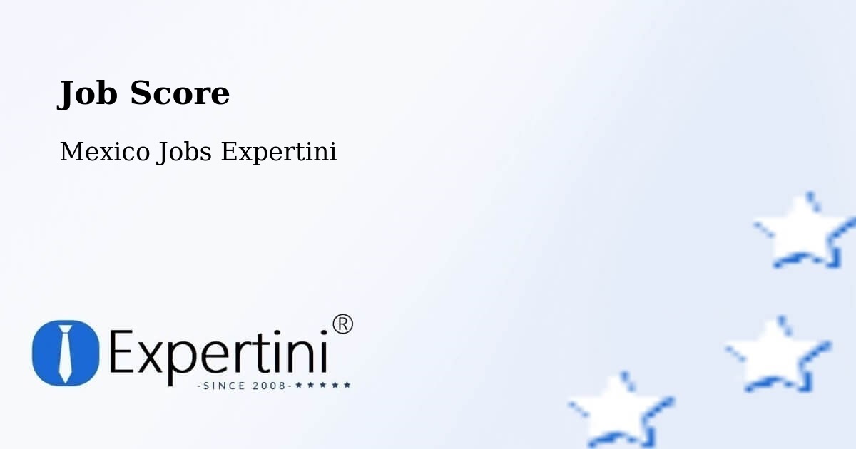 Job Score & Job Description Score Tool – Pasaje - Mexico Jobs Expertini